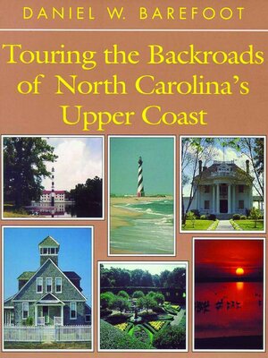 cover image of Touring the Backroads of North Carolina's Upper Coast
